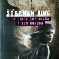 RESEÑA #7: La chica que amaba a Tom Gordon de Stephen King ~ Agustina